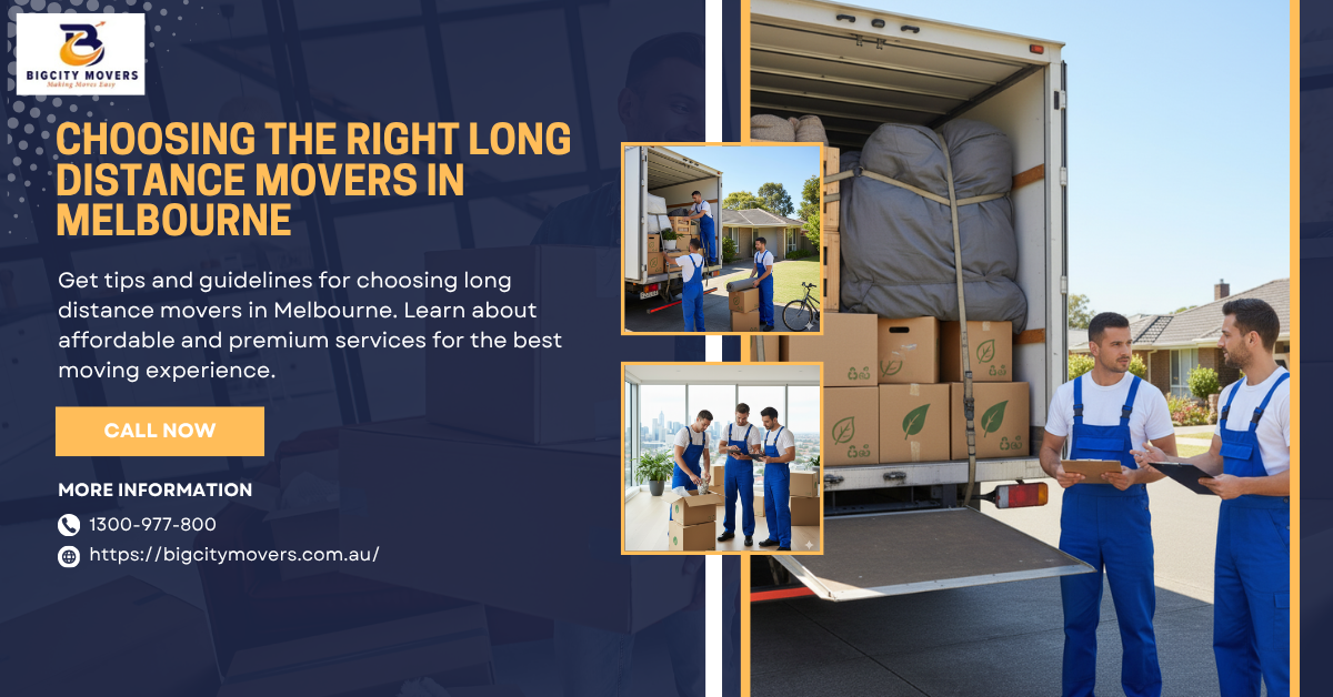 Affordable vs Premium: Choosing the Right Long Distance Movers in Melbourne