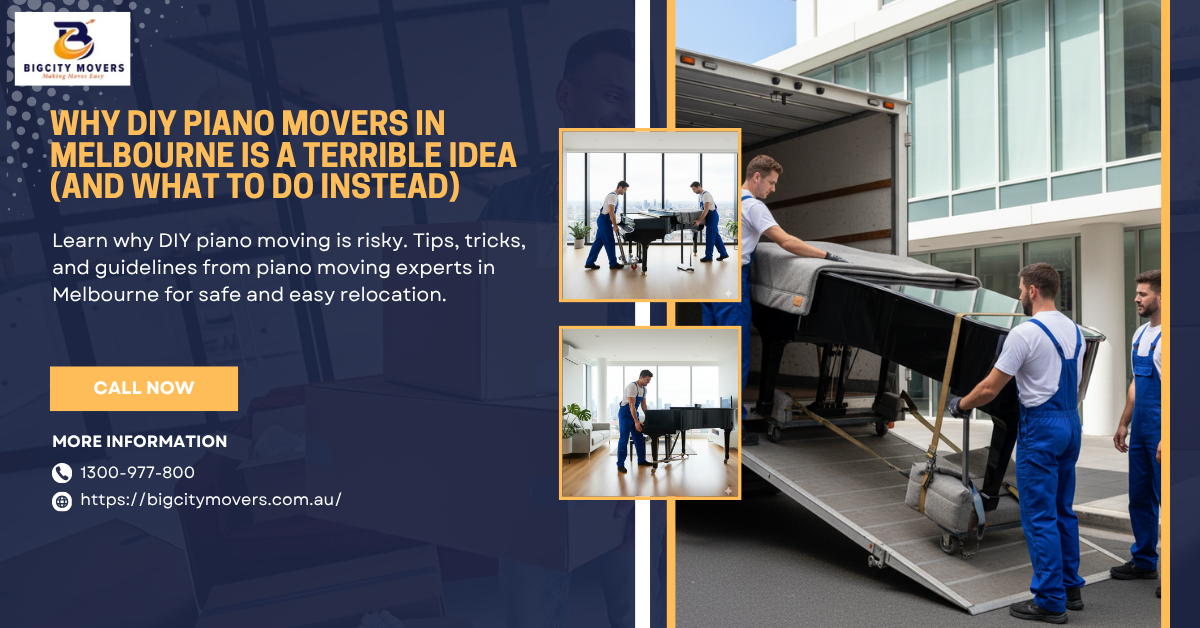 Why DIY Piano Moving in Melbourne is a Terrible Idea (and What to Do Instead)