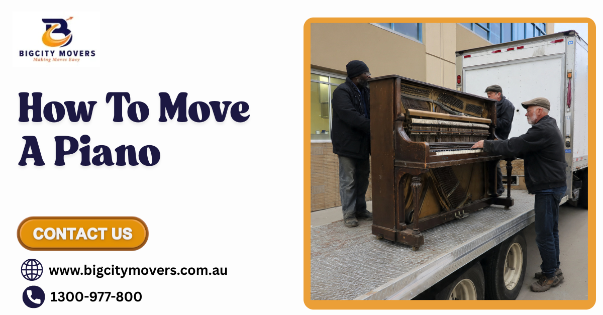 How to Move a Piano | Big City Movers Melbourne