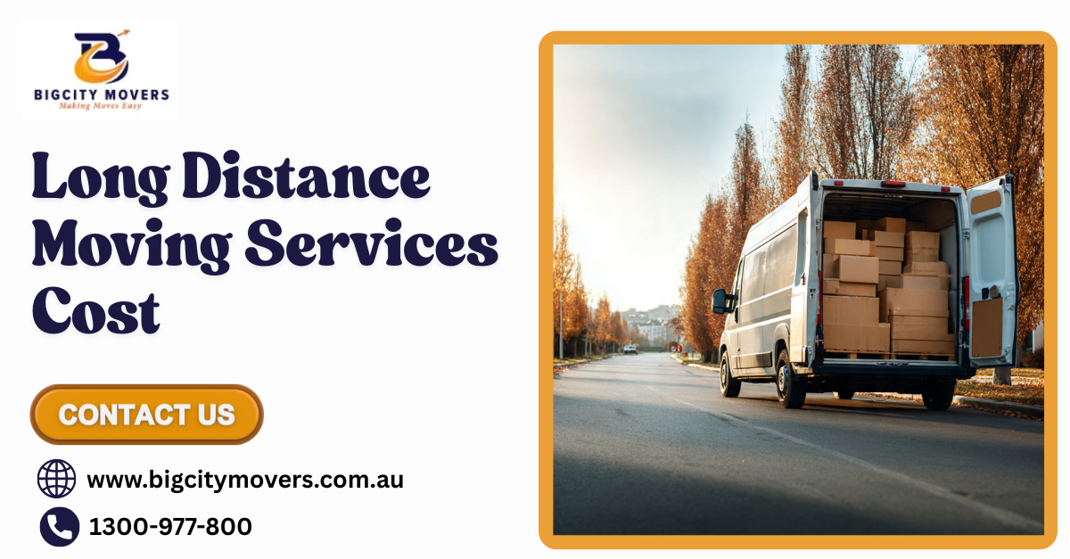 Long Distance Moving Services Cost in Melbourne | Big City Movers