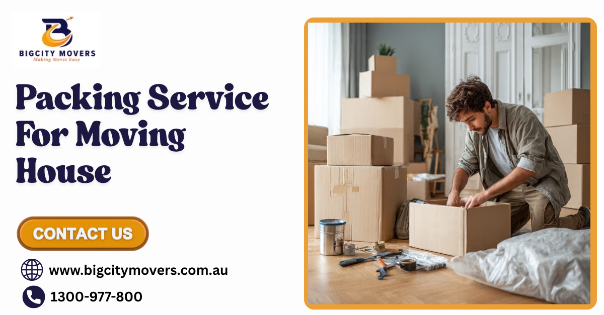 Packing Service for Moving House in Melbourne | Big City Movers