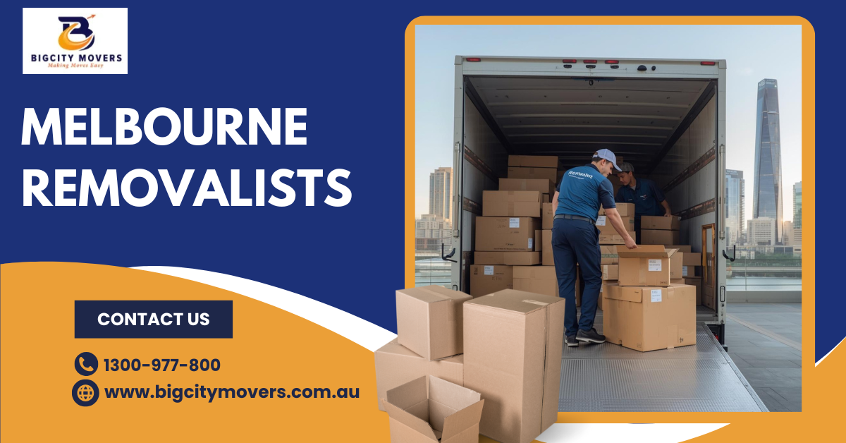 Melbourne Removalists – Your Complete 2025 Guide