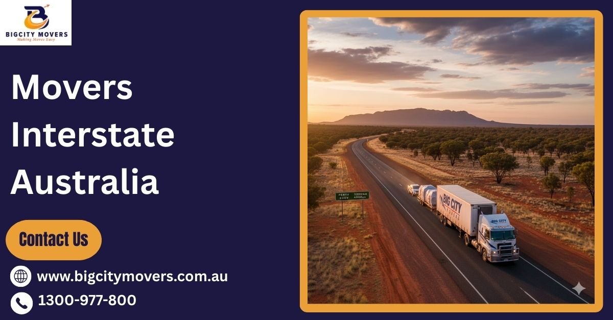 The Ultimate Melbourne Guide to Movers Interstate in Australia (2026)