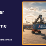 The Ultimate Guide to Container Movers in Melbourne (2025)