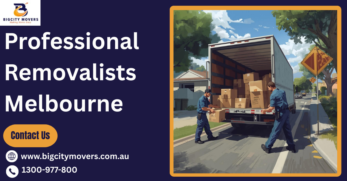 The Definitive Guide to Professional Removalists in Melbourne